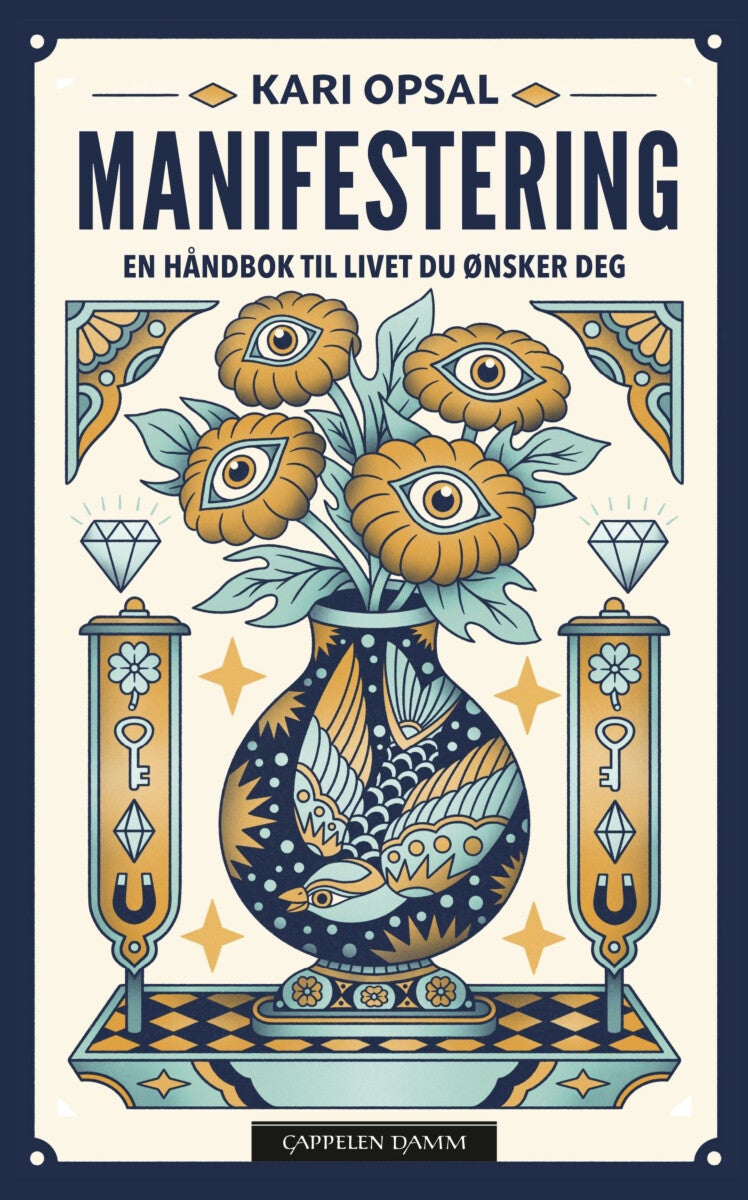 Manifestering - en håndbok til livet du ønsker deg