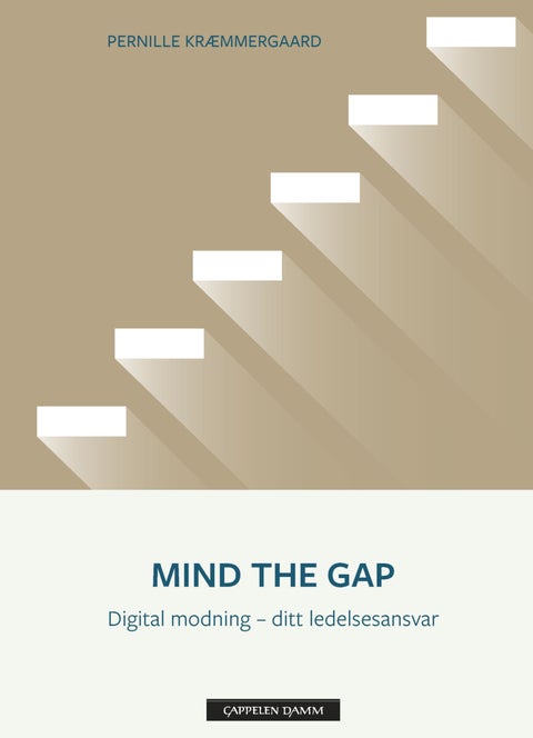 Mind the gap - digital modning - ditt ledelsesansvar