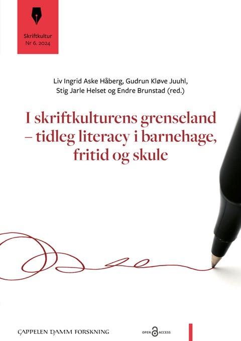 I skriftkulturens grenseland ¿ tidleg literacy i barnehage, fritid og skule