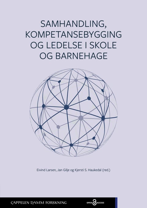 Samhandling, kompetansebygging og ledelse i skole og barnehage