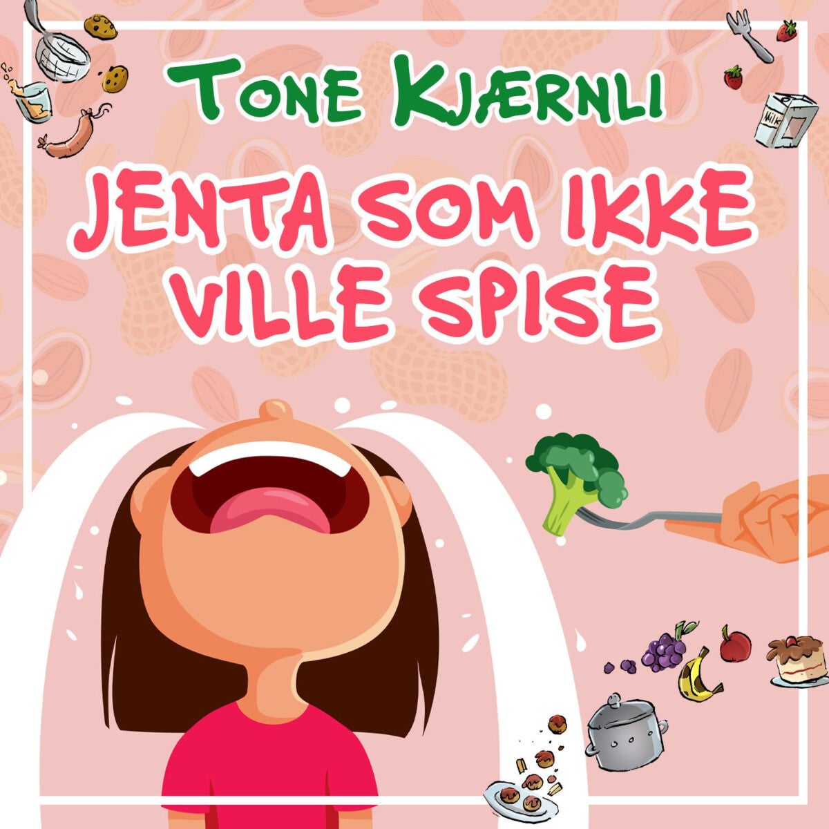 Jenta som ikke ville spise