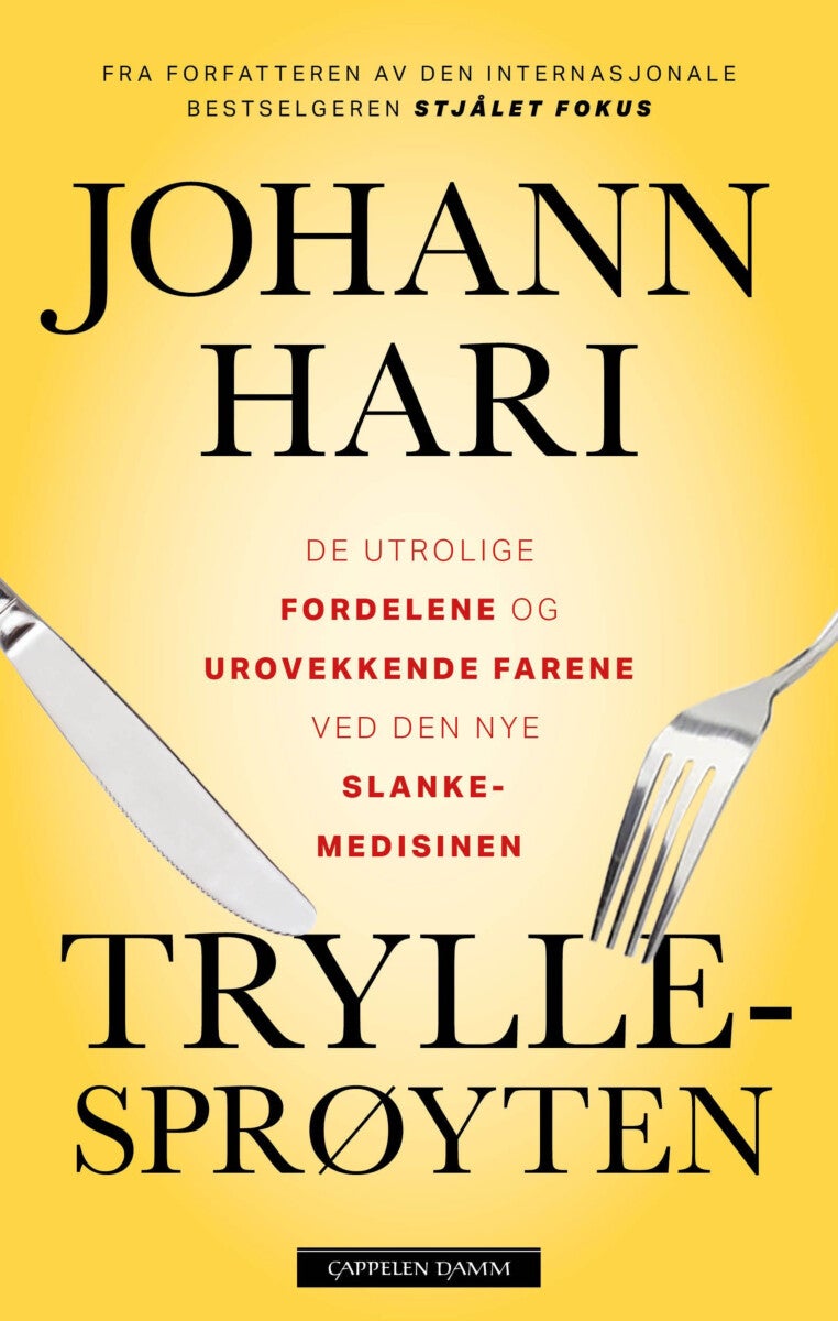 Tryllesprøyten - de utrolige fordelene ¿ og urovekkende farene ¿ ved den nye slankemedisinen