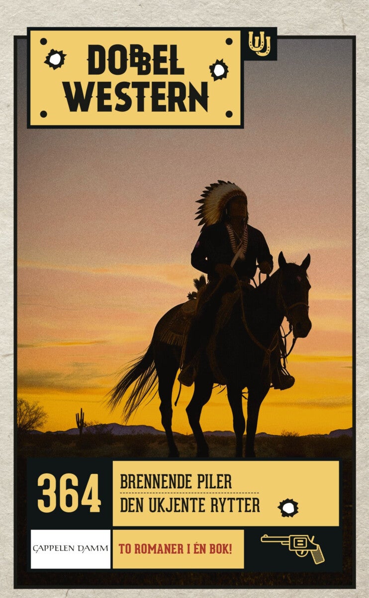 Brennende piler ; Den ukjente rytter