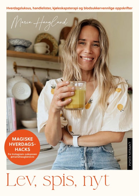 Lev, spis, nyt - din guide til magiske hverdager, næringsrik mat og inspirerende organisering