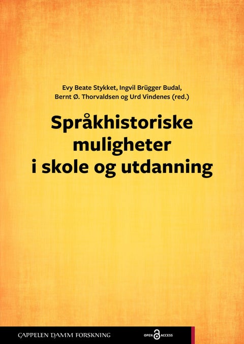 Språkhistoriske muligheter i skole og utdanning