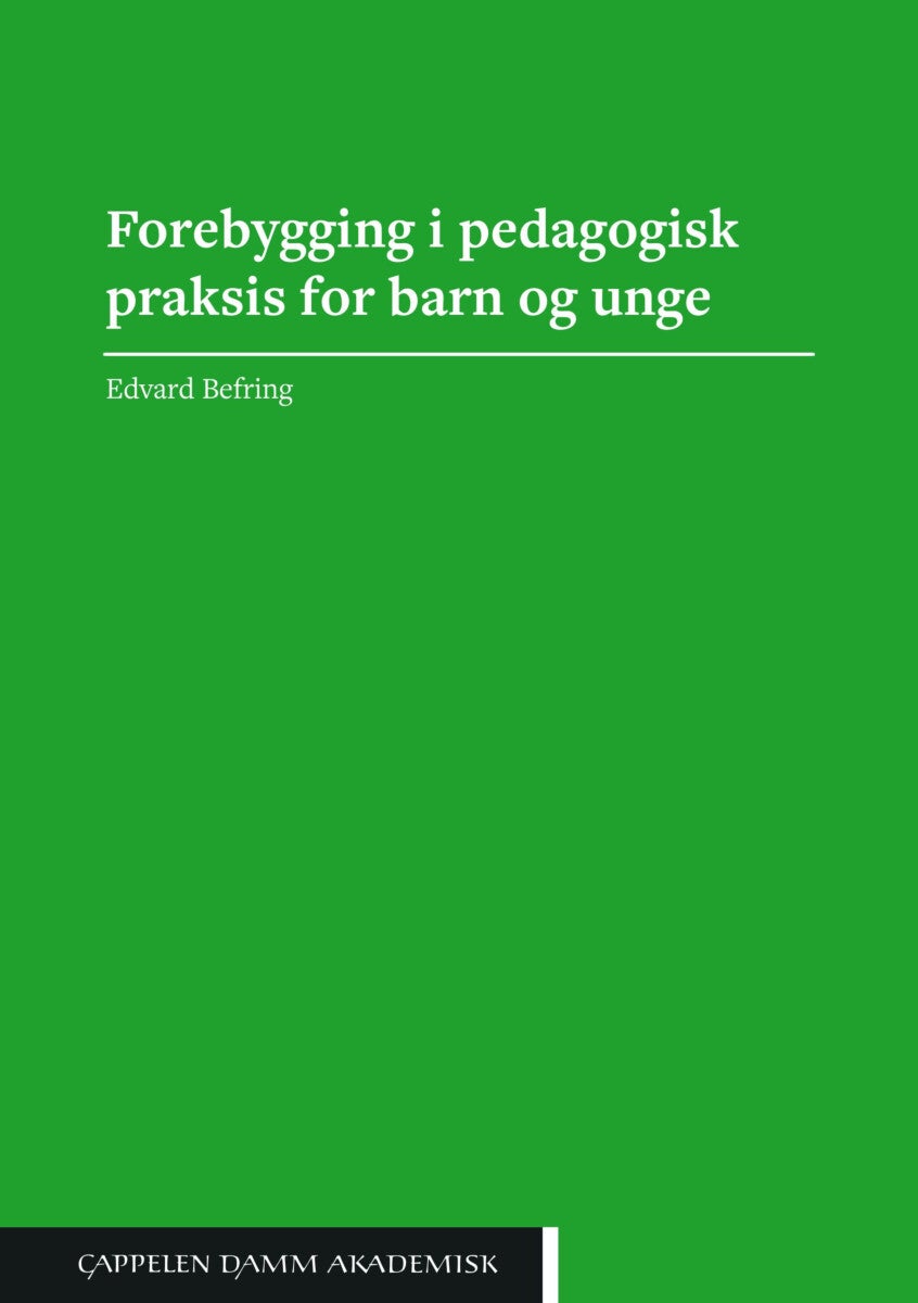 Forebygging i pedagogisk praksis for barn og unge