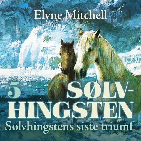 Sølvhingstens siste triumf