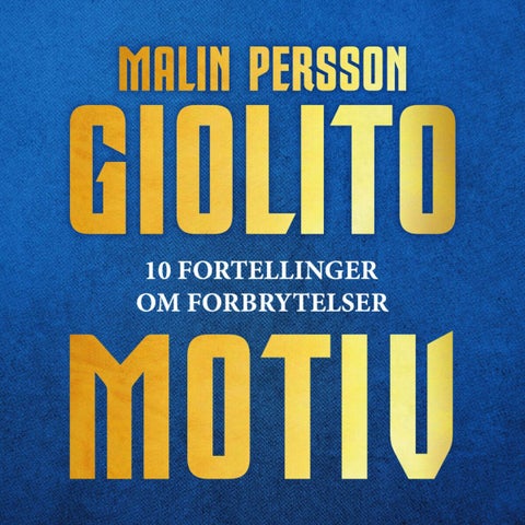 Motiv - 10 fortellinger om forbrytelser
