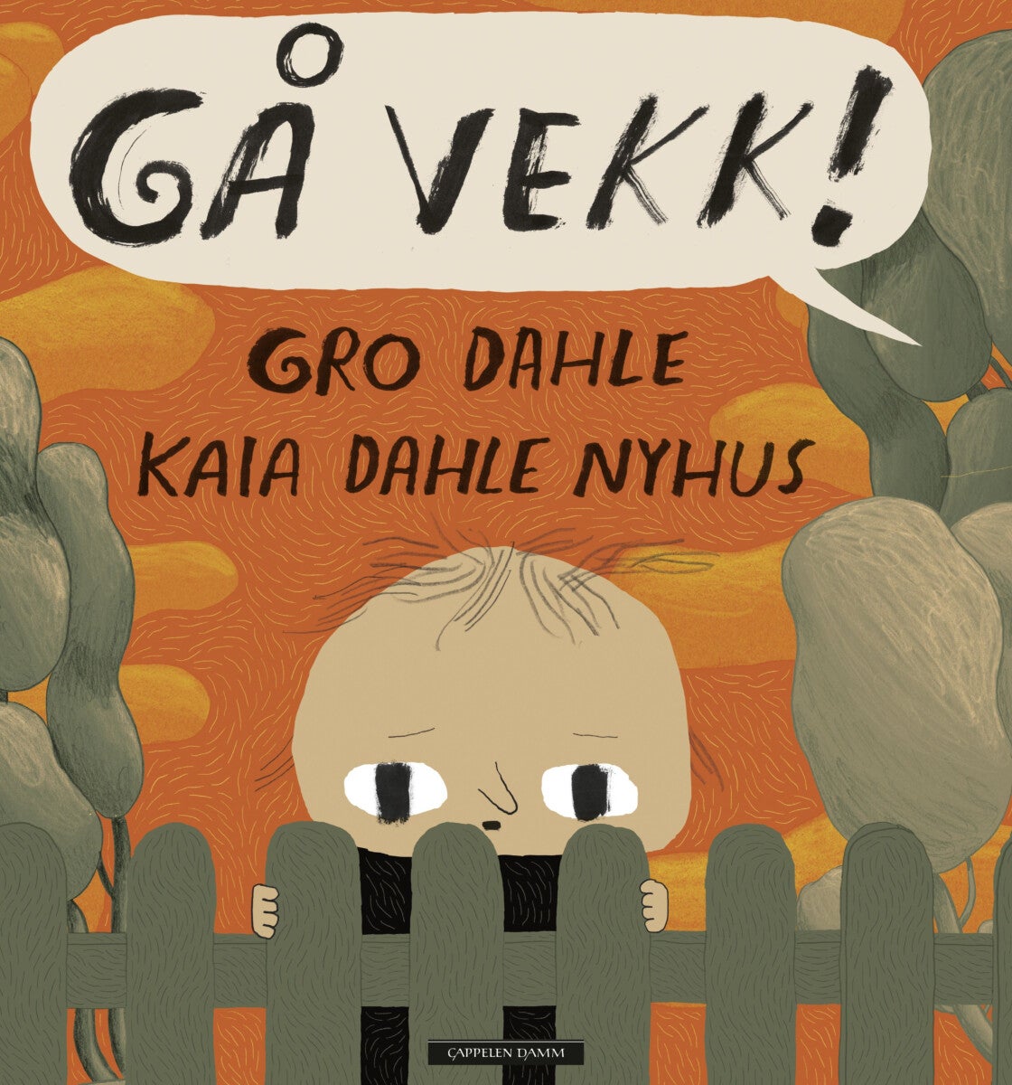 Gå vekk!