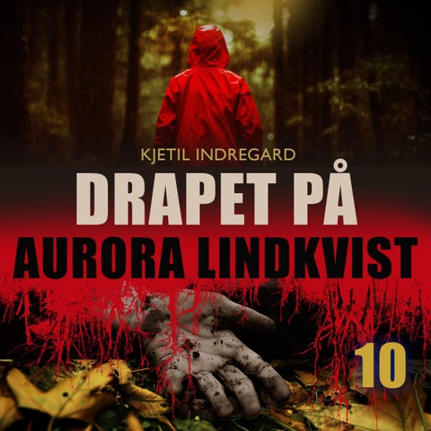 Drapet på Aurora Lindkvist - Bok 10