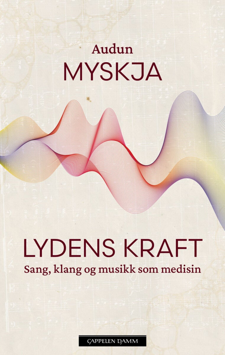 Lydens kraft - sang, klang og musikk som medisin