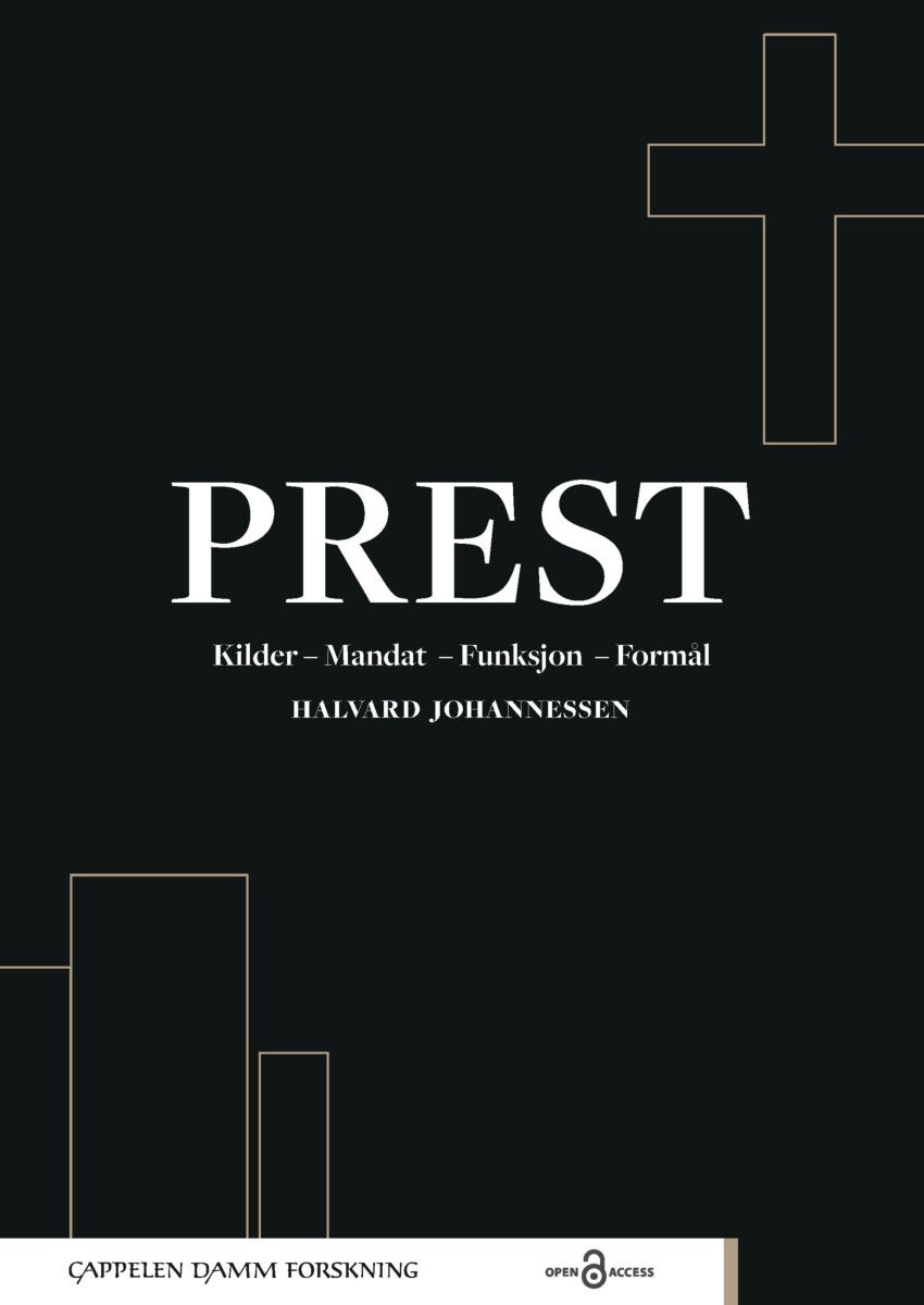 Prest - kilder, mandat, funksjon, formål