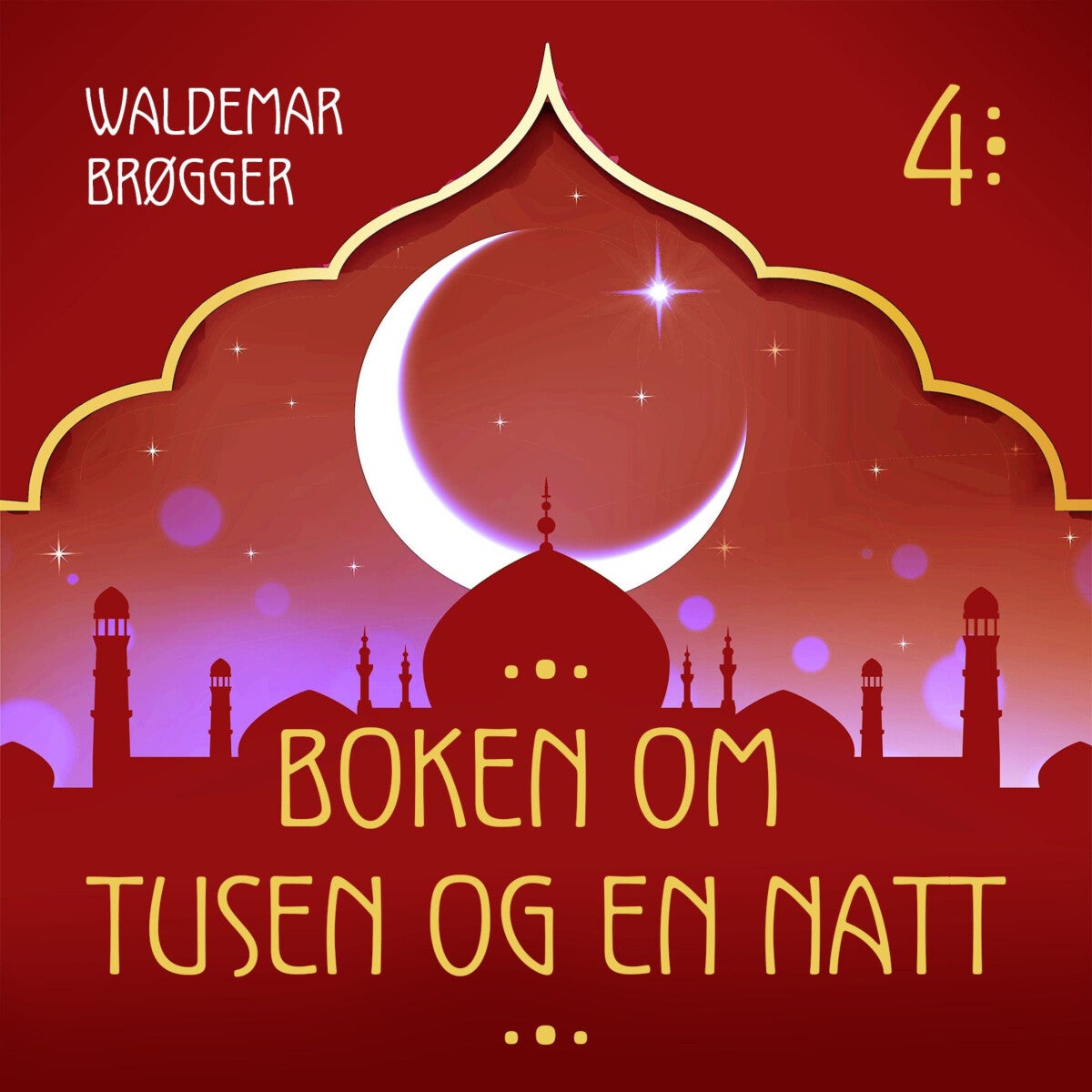 Boken om Tusen og en natt - 4