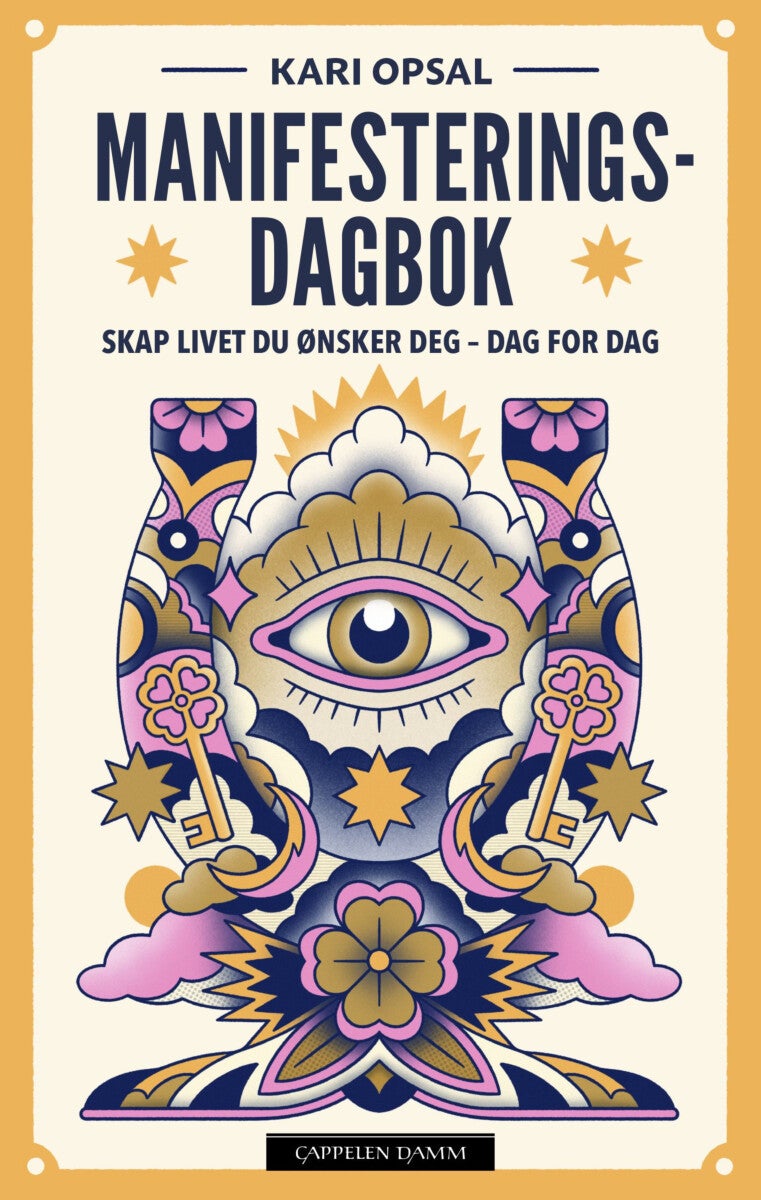 Manifesteringsdagbok - skap livet du drømmer om - dag for dag