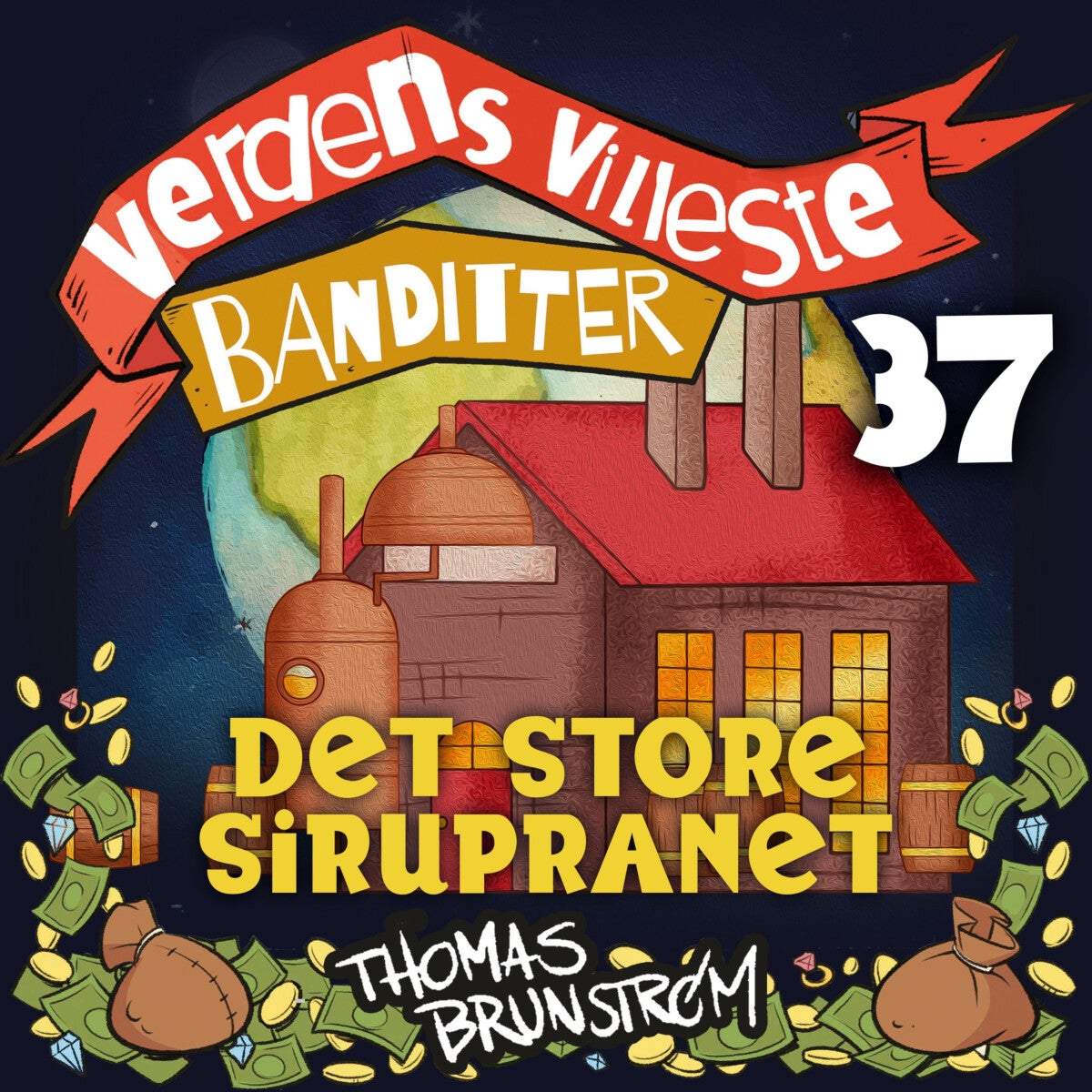 Det store sirupranet