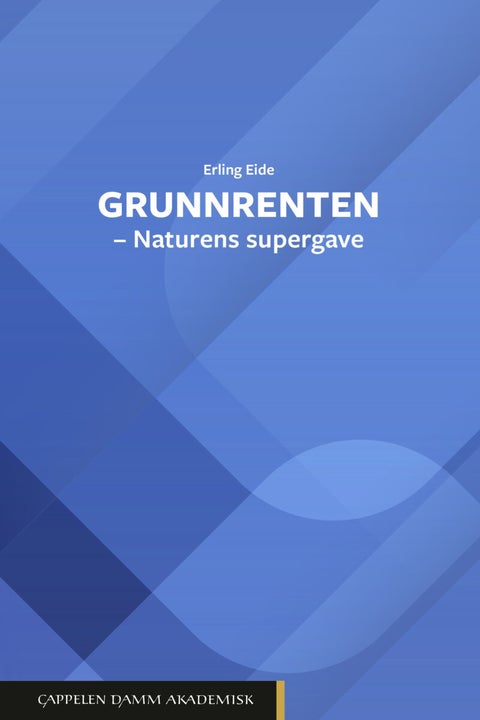 Grunnrenten - naturens supergave