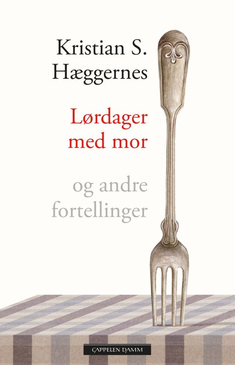 Lørdager med mor - og andre fortellinger