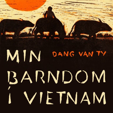 Min barndom i Vietnam