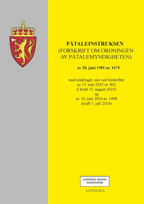 Påtaleinstruksen - (forskrift om ordningen av påtalemyndigheten) av 28. juni 1985 nr. 1679