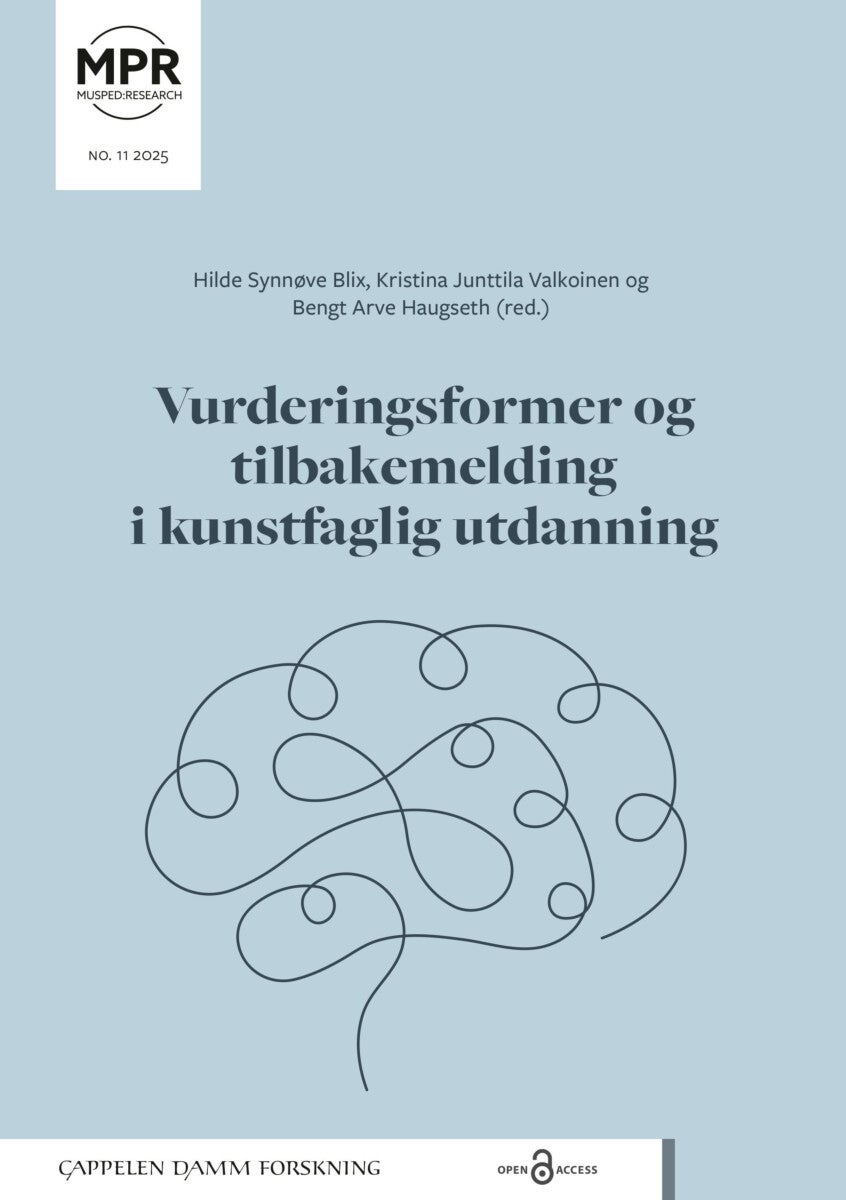 Vurderingsformer og tilbakemelding i kunstfaglig utdanning