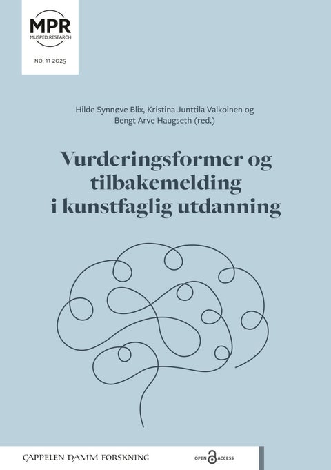 Vurderingsformer og tilbakemelding i kunstfaglig utdanning