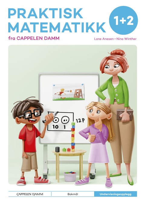 Praktisk matematikk 1+2 fra Cappelen Damm - Undervisningsopplegg : lærerhefte : problemløsing på vertikale tavler