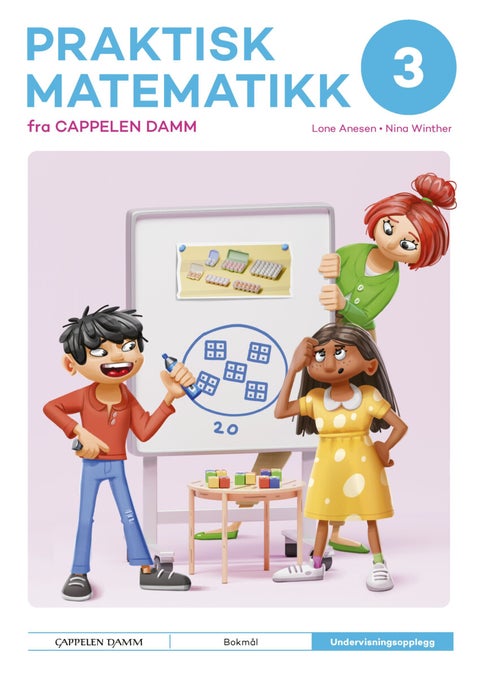 Praktisk matematikk 3 fra Cappelen Damm - Undervisningsopplegg : lærerhefte : problemløsing på vertikale tavler