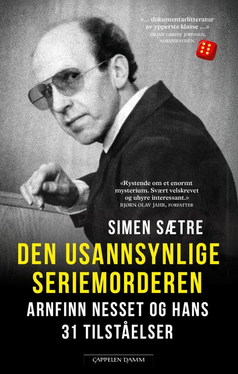 Den usannsynlige seriemorderen - Arnfinn Nesset og hans 31 tilståelser