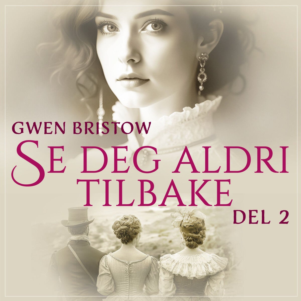 Se deg aldri tilbake - 2