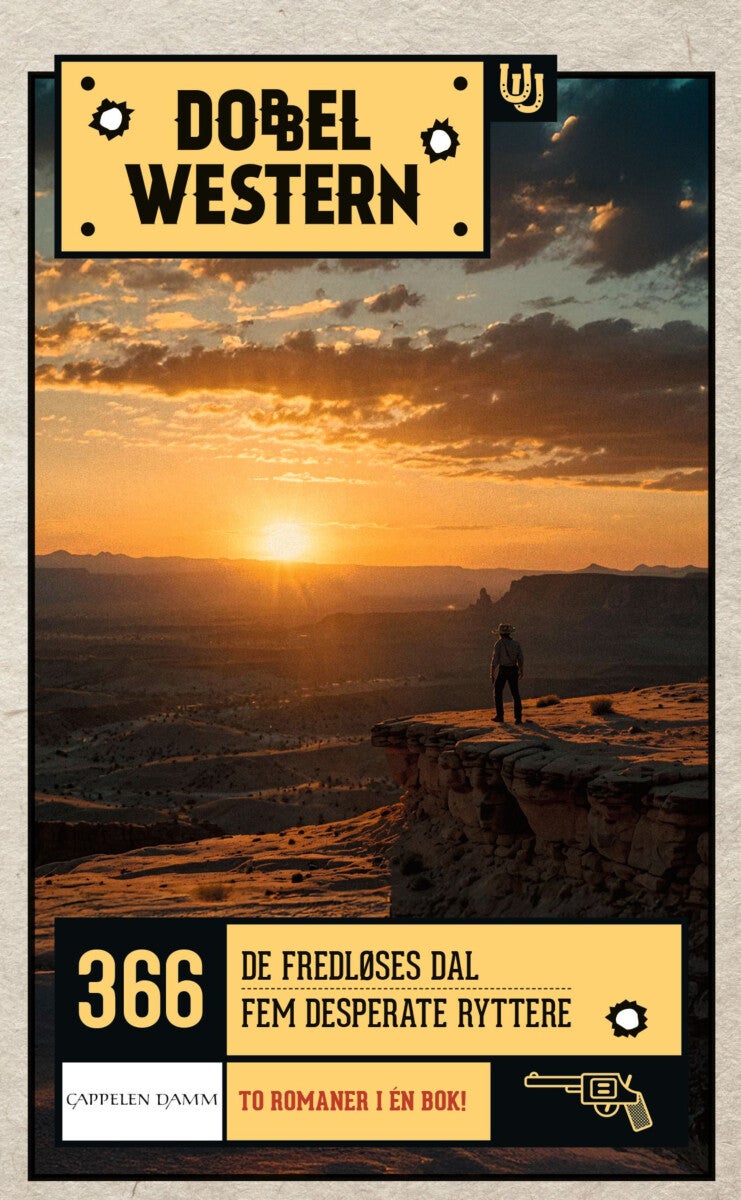 De fredløses dal ; Fem desperate ryttere