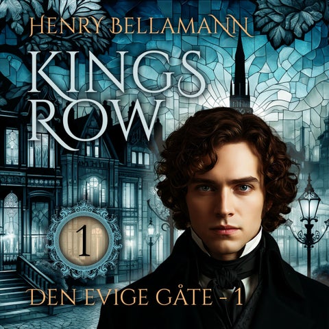Kings Row - Del 1 : Den evige gåte
