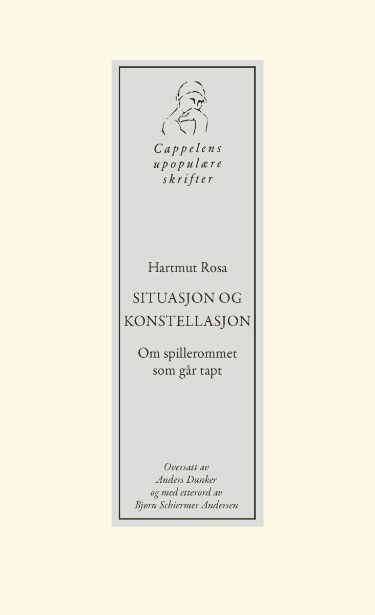 Situasjon og konstellasjon - om spillerommet som går tapt