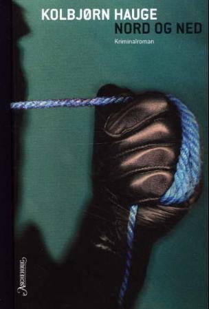 Nord og ned - kriminalroman