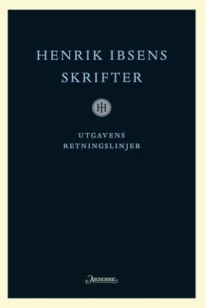 Henrik Ibsens skrifter. Bd. 17 - utgavens retningslinjer