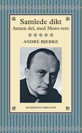 Samlede dikt - annen del, med Moro-vers : 1956-1985