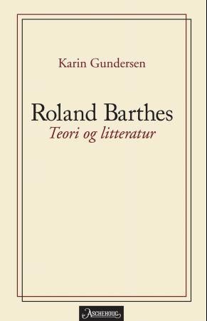 Roland Barthes - teori og litteratur