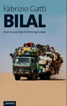 Bilal - med de papirløse til festning Europa