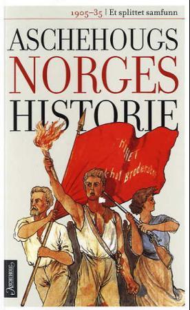 Aschehougs norgeshistorie. Bd. 10 - et splittet samfunn : 1905-1935