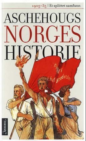 Aschehougs norgeshistorie. Bd. 10 - et splittet samfunn : 1905-1935