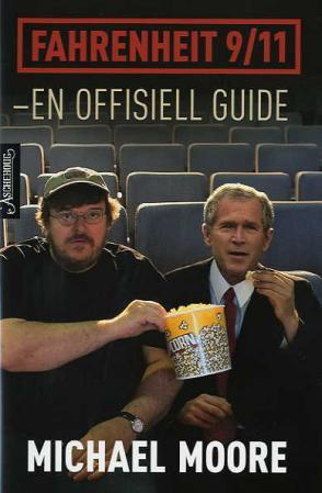 Fahrenheit 9/11 - en offisiell guide