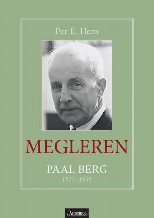 Megleren - Paal Berg 1873-1968
