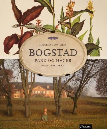 Bogstad - park og hager til nytte og behag