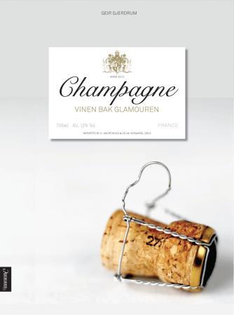 Champagne - vinen bak glamouren