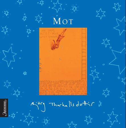 Mot - en liten bok om å våge