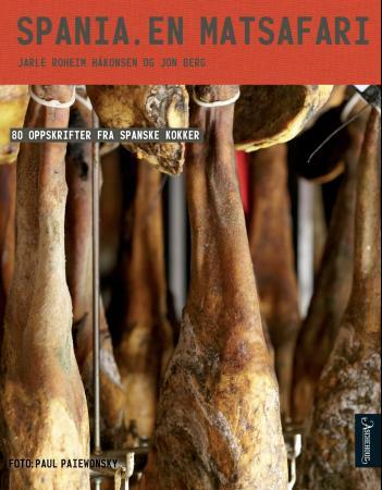 Spania - en matsafari : Catalonia, Valencia, Andalucia, Madrid, Rioja, Baskerland