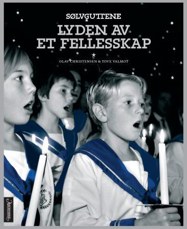 Sølvguttene - lyden av et fellesskap