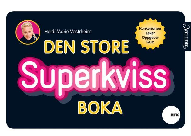 Den store superkviss-boka - konkurranser, leker, oppgaver, quiz