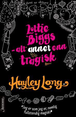 Lottie Biggs - alt annet enn tragisk