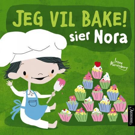 Jeg vil bake! sier Nora