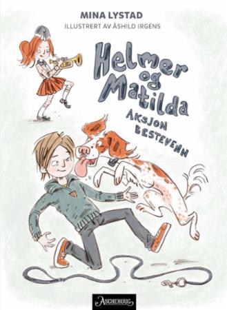 Helmer og Matilda - aksjon bestevenn